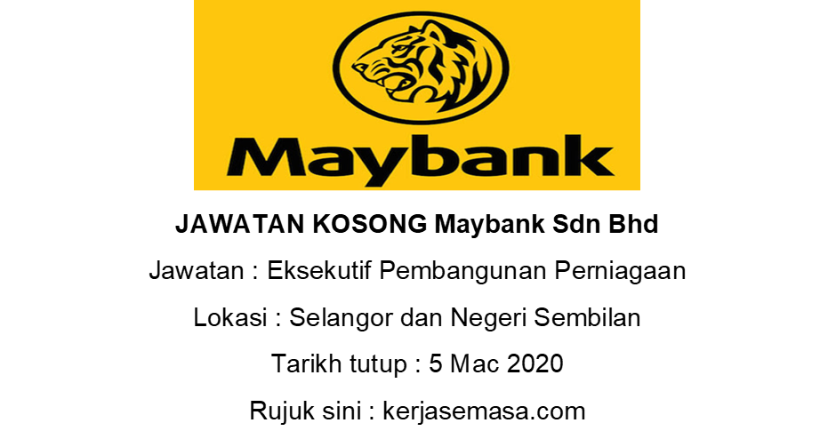 Iklan Jawatan Kosong Maybank Selangor dan Negeri Sembilan / Job Vacancy
