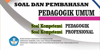 Soal UP PPG Pedagogik Umum Lengkap Pembahasan