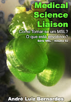 e-Book - Série MSL - Volume 02 - Como Tornar-se um MSL - Medical Science Liaison