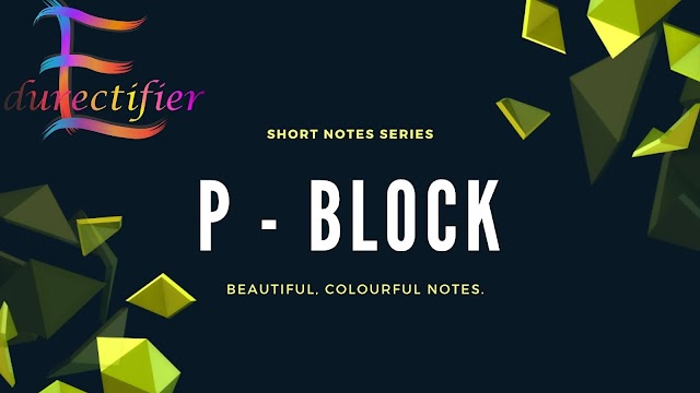 P Block Handwriiten Short Notes for JEE Mains| Beautiful Colourful Notes | Edurectifier |