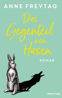 https://www.randomhouse.de/Buch/Das-Gegenteil-von-Hasen/Anne-Freytag/Heyne-fliegt/e565443.rhd
