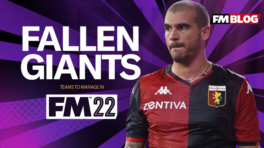 The best Fallen Giants to restore in Football Manager 2022 The best Fallen Giants to restore in Football Manager 2022