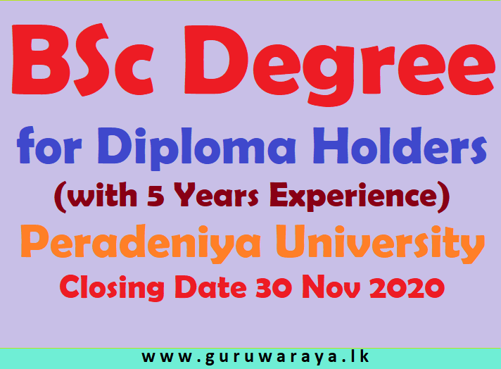 BSc Degree for Diploma Holders (Peradeniya University)