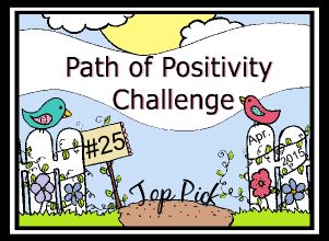 Top Pick at Path of Positivity Challenge #25