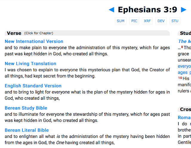 The correct translation of Ephesians 3:9 says: 