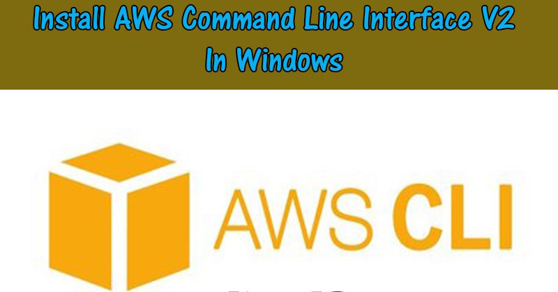 aws cli install windows version 2 aws cli install windows version 2