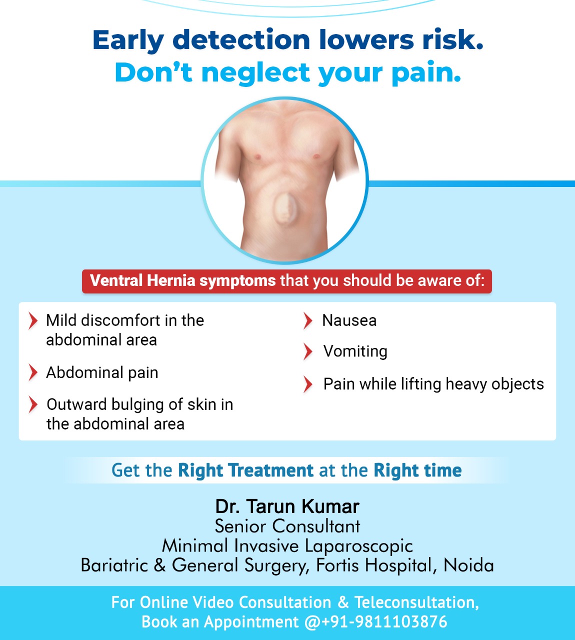 Dr Tarun Kumar Surgeon Ventral Hernia Symptoms