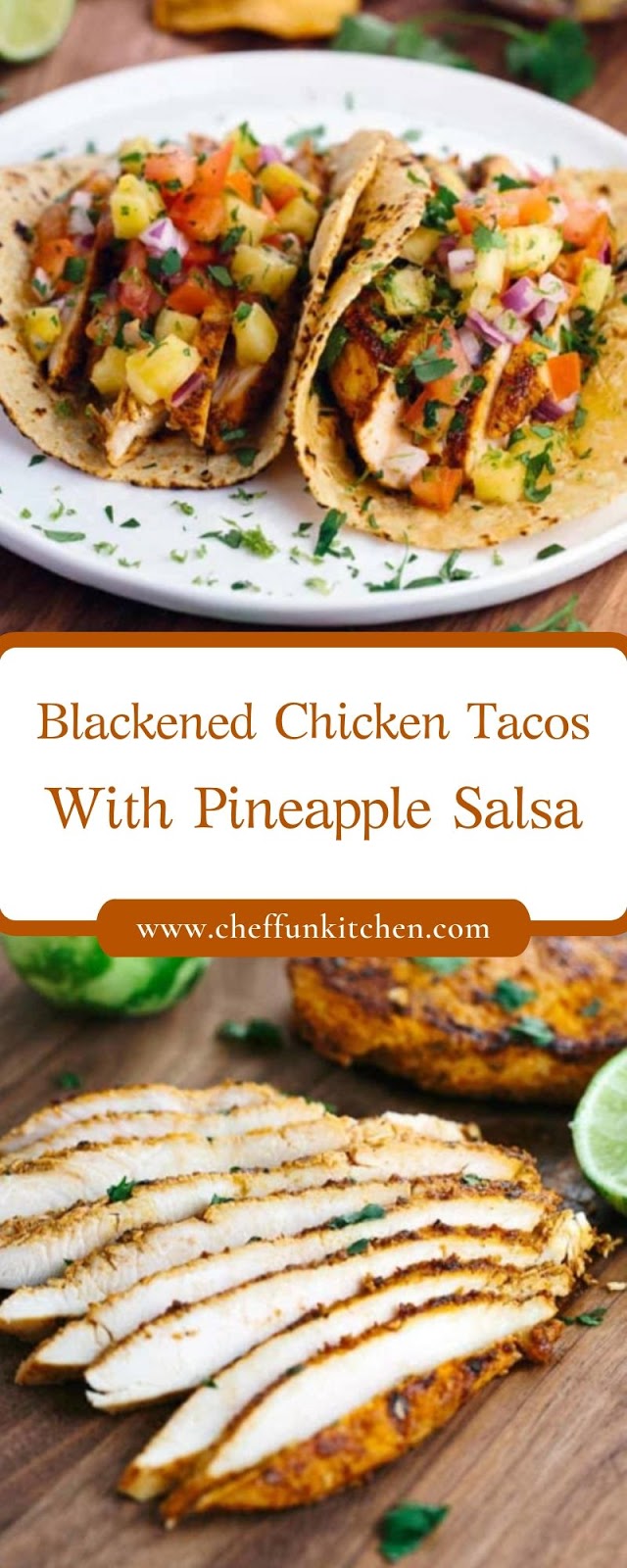 Blackened Chicken Tacos With Pineapple Salsa