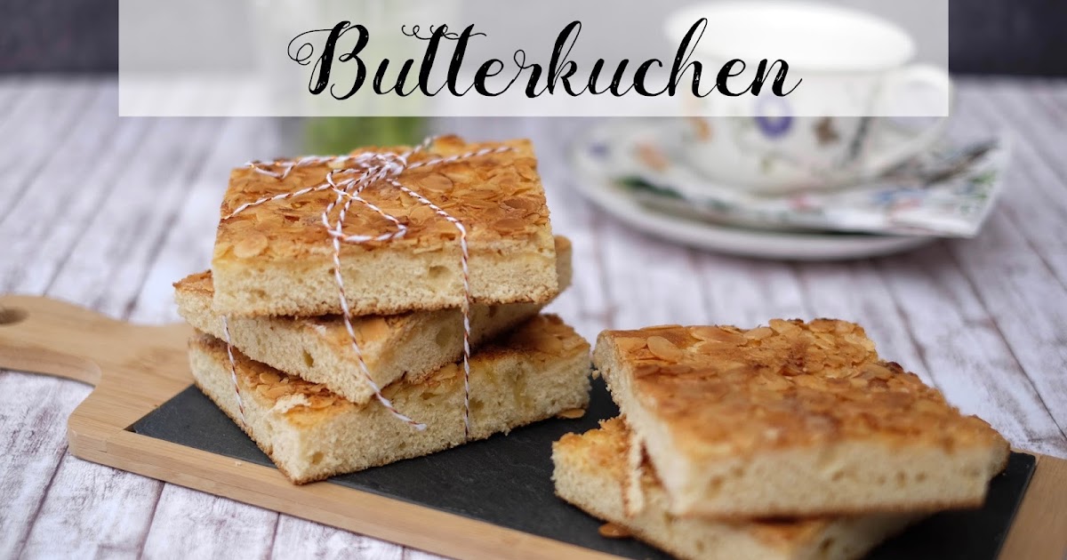 Klassischer Butterkuchen | Marion's Kaffeeklatsch Klassischer Butterkuchen | Marion's Kaffeeklatsch