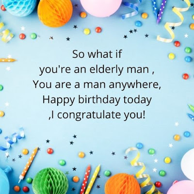 Birthday Wishes for Old Man