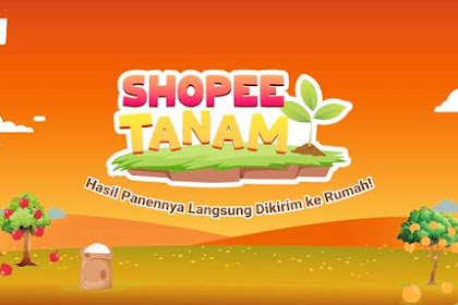 Cara main Shopee Tanam agar dapat hadiah THR di lebaran 2020