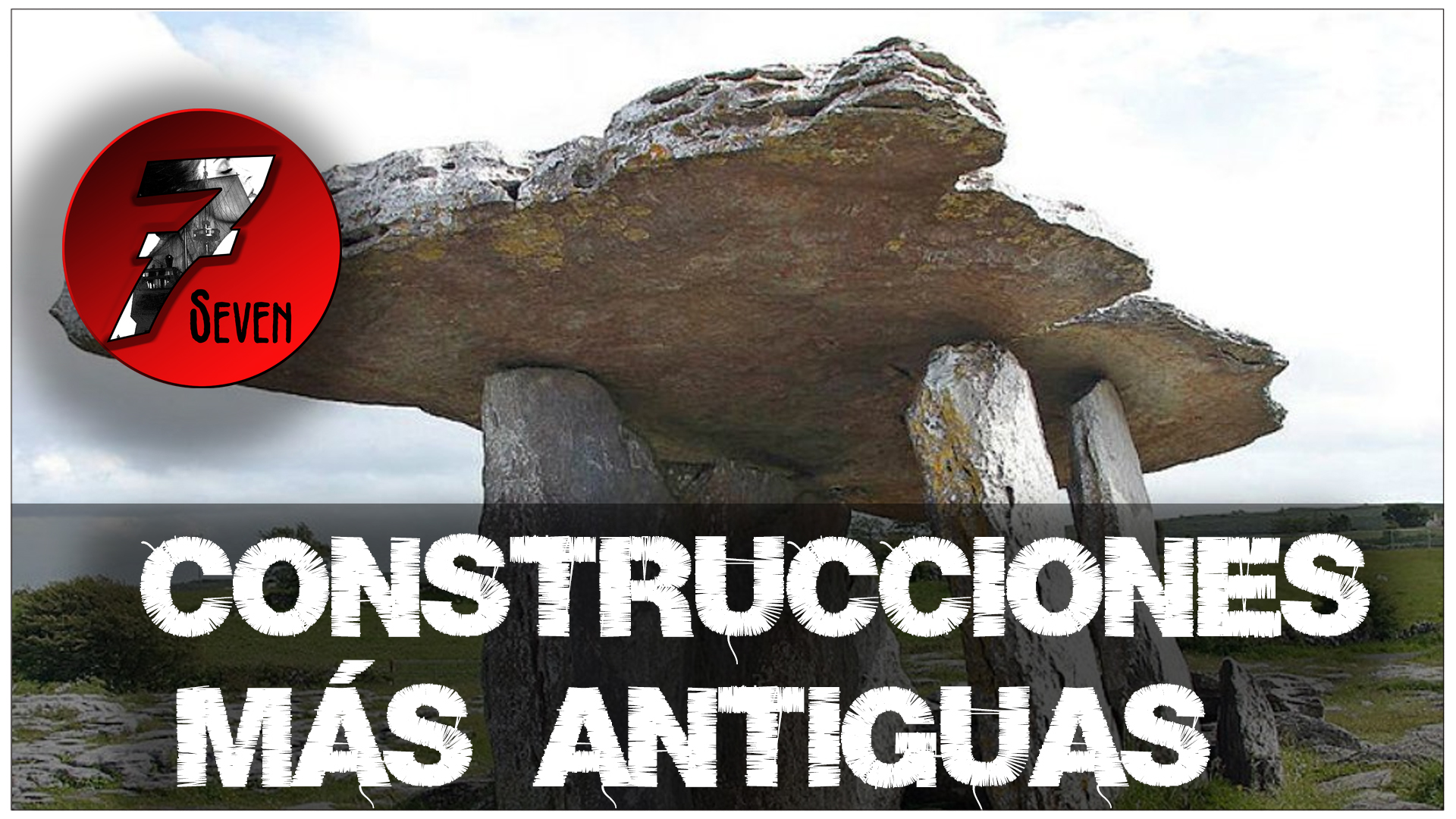 LAS CONSTRUCCIONES MAS ANTIGUAS DEL MUNDO LAS CONSTRUCCIONES MAS ANTIGUAS DEL MUNDO