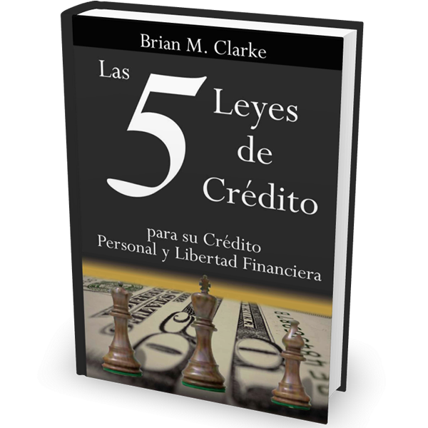 Las 5 Leyes de Crédito para su Crédito Personal y Libertad Financiera