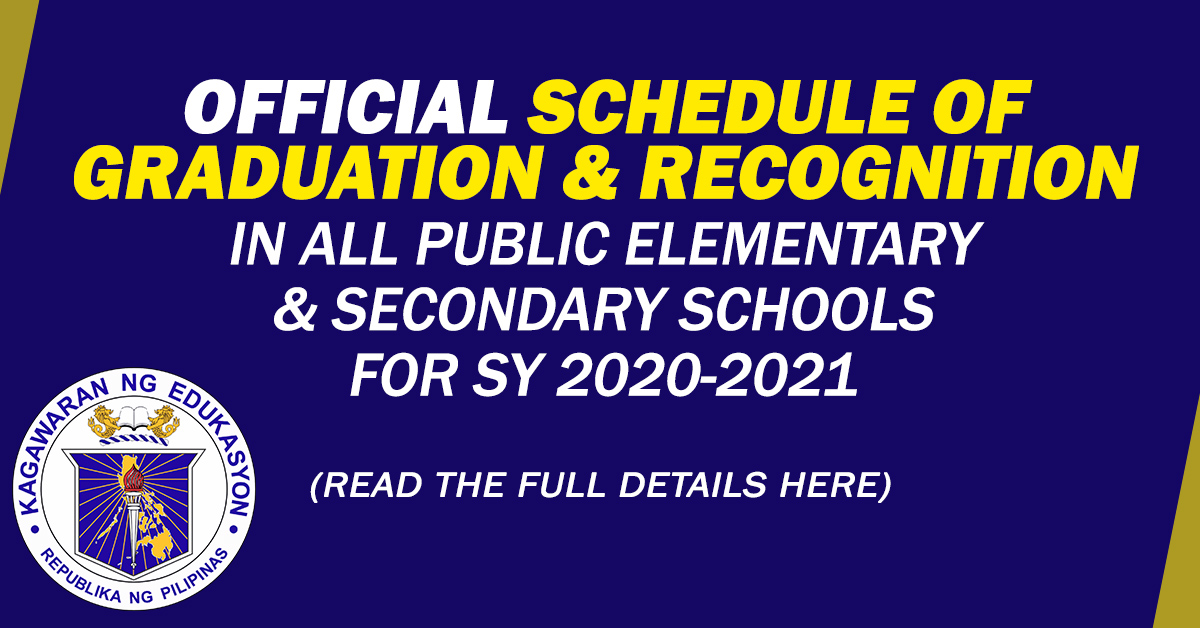Official Schedule of Graduation & Recognition in all Public Schools for Official Schedule of Graduation & Recognition in all Public Schools for