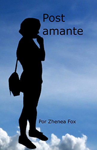Post amante - Zhenea Fox Post amante - Zhenea Fox