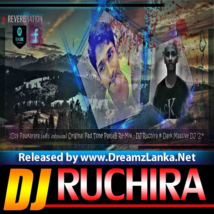 2D19 Pawkaraya Original Pad Tone PanjaB Re-Mix DJ Ruchira