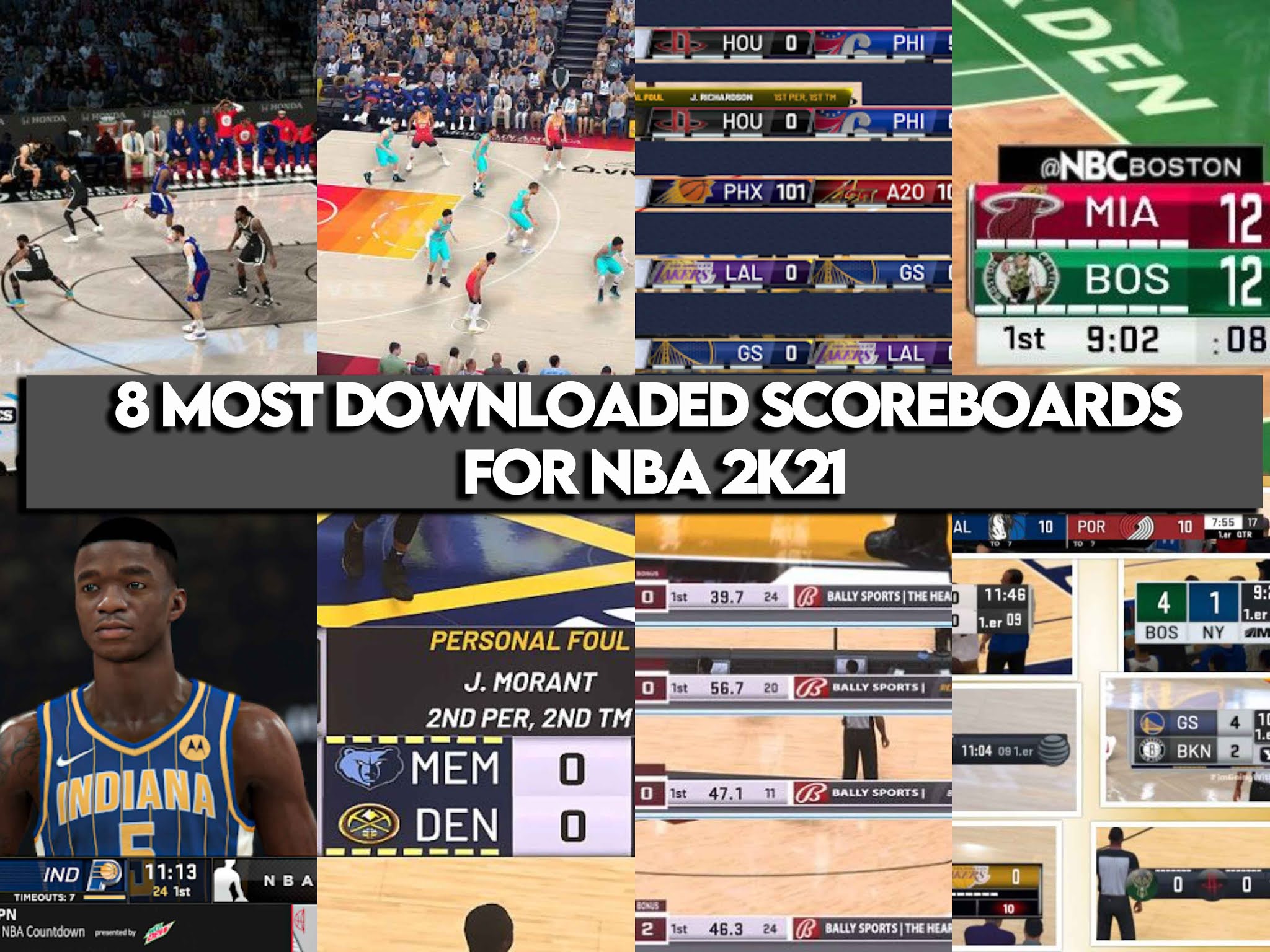 8 MOST DOWNLOADED SCOREBOARDS FOR NBA 2K21 UPDATE YOUR SCOREBOARD