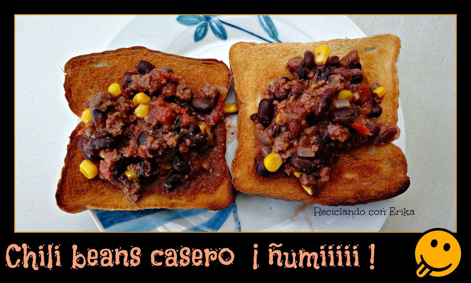 Reciclando con Erika Chili beans , deliciosa receta casera