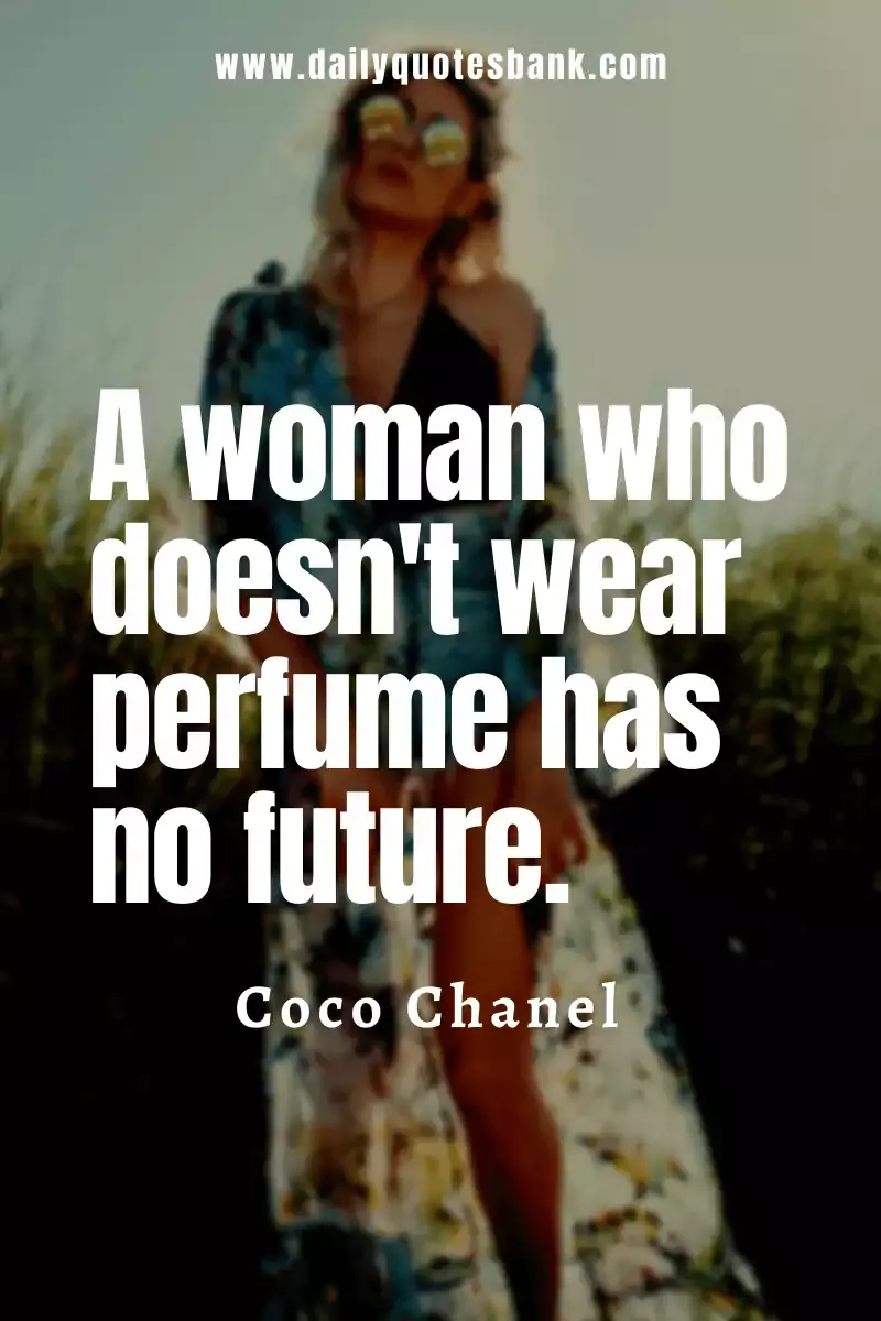 Style Fashion Quotes For Women That Will Make Self Identity