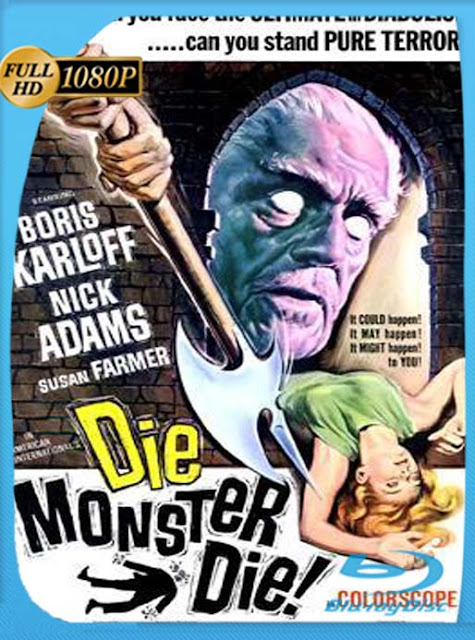 Muere, Monstruo, Muere (1965) HD [1080p] Latino [GoogleDrive] SXGO