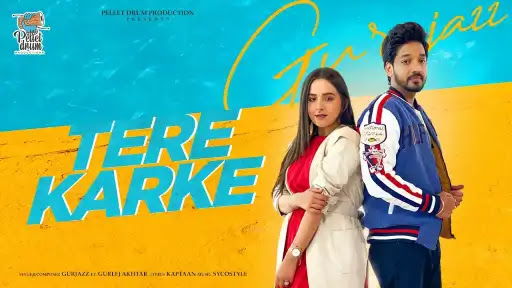 Tere Karke Lyrics | Gurjazz | Gurlej Akhtar