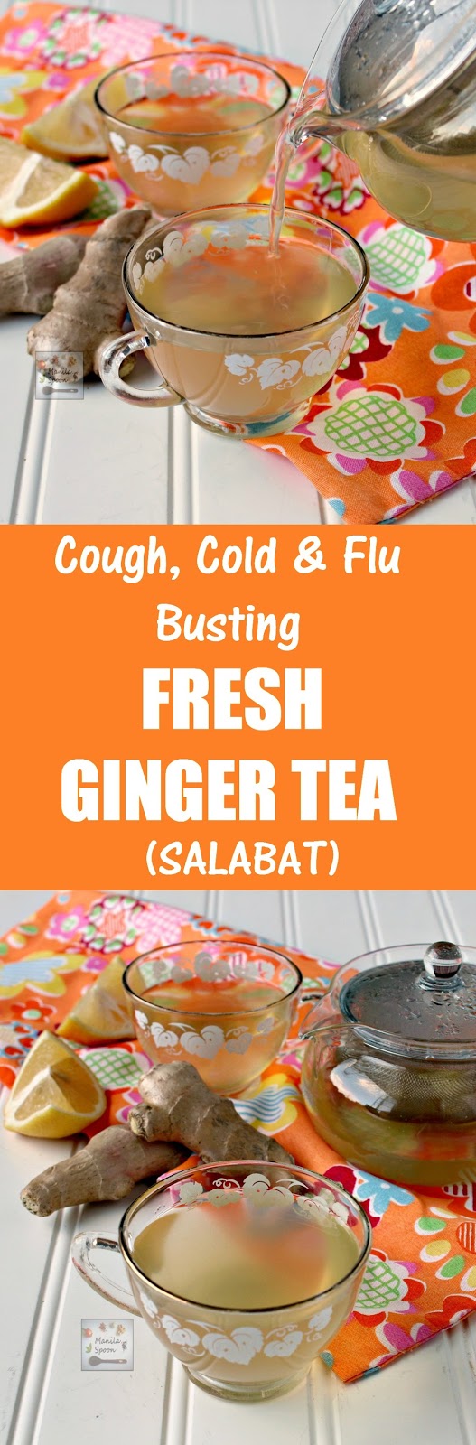 This is what I drink whenever I feel the onset of cold,cough, sore throat or flu. This fresh ginger tea with honey (salabat) helps boost your immune system and fight the nasty bugs. A delicious natural remedy that's also perfect for tea time. | manilaspoon.com
