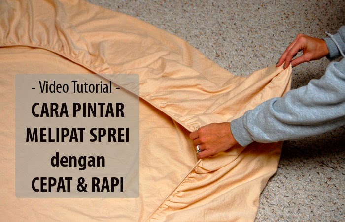 Cara Pintar Melipat Sprei Karet Dengan Cepat dan Rapi