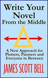 Write Your Novel From the Middle by James Scott Bell