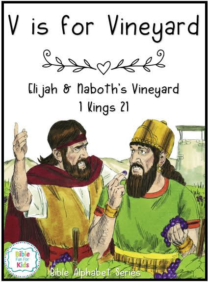 https://www.biblefunforkids.com/2022/10/elijah-and-naboths-vineyard.html