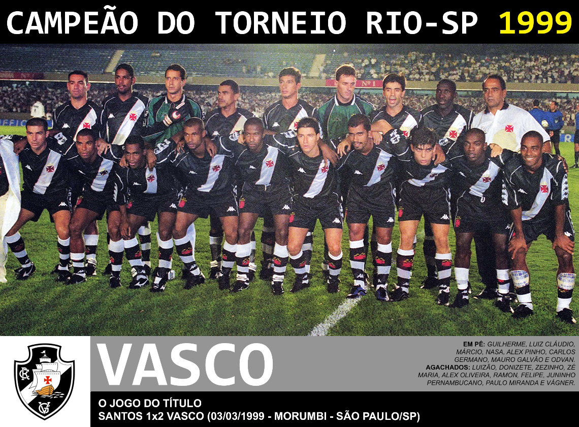 Edição dos Campeões Vasco Campeão do Torneio RioSão Paulo 1999
