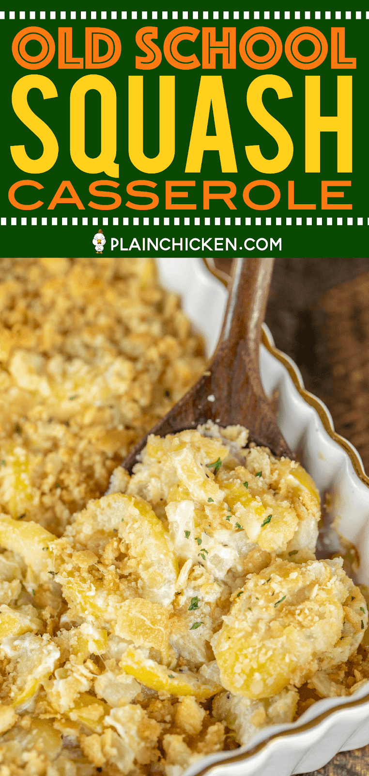 Old School Squash Casserole Plain Chicken®