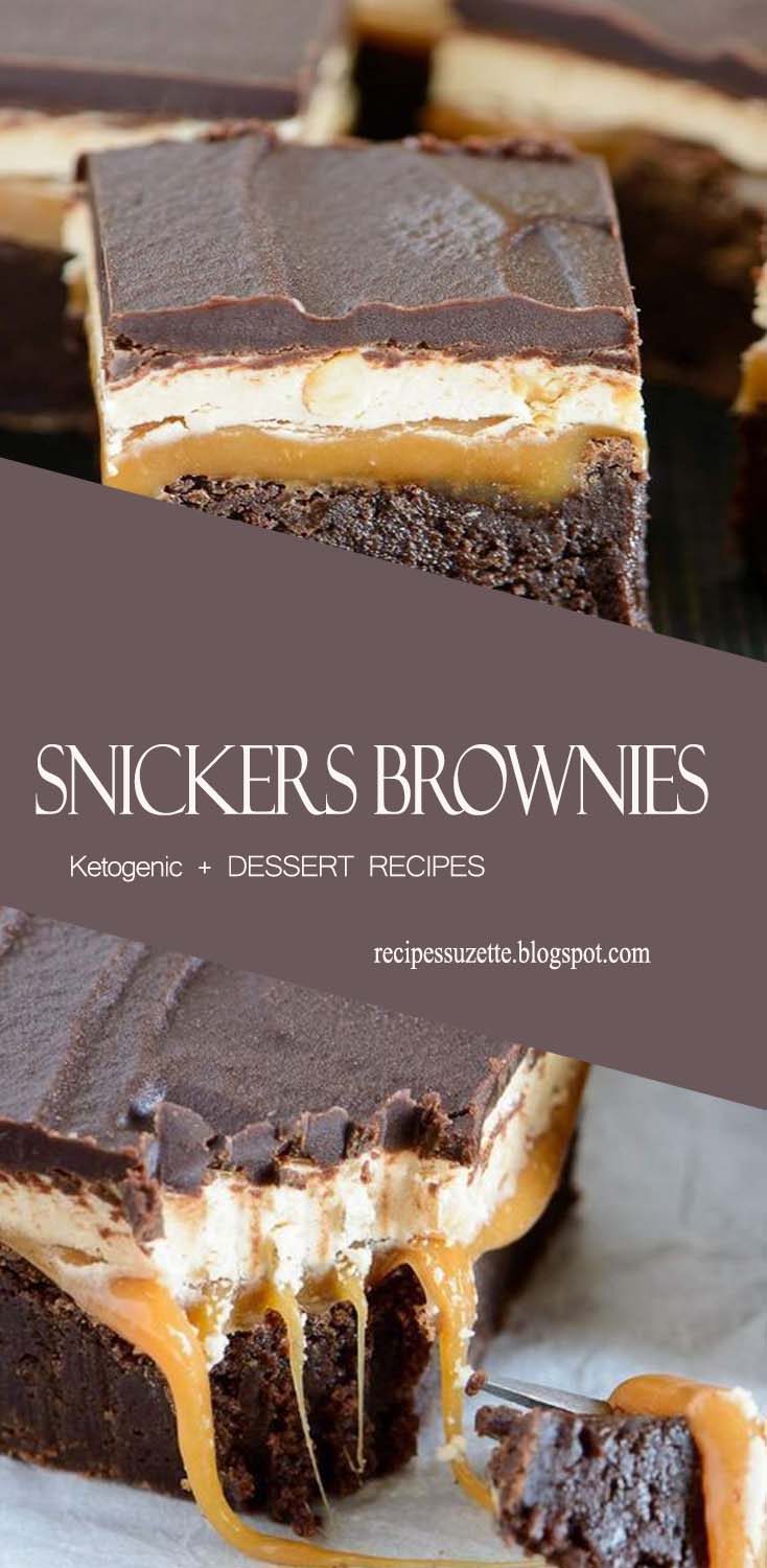 Snickers Brownies Recipes Suzette