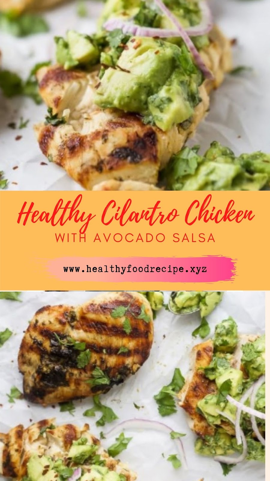Healthy Cilantro Chicken With Avocado Salsa