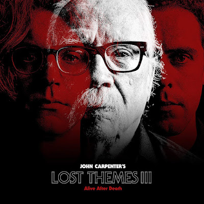 Lost Themes 3 Alive After Death John Carpenter Album