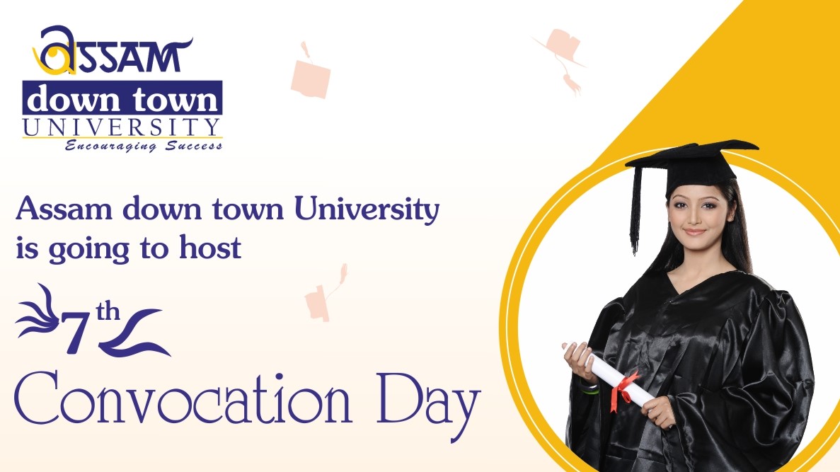 Assam Down Town University (ADTU) Admission 2021 Application, Fee, Courses  details