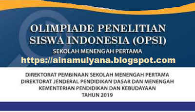  Juklak Juknis OPSI SMP Tahun 2019 (Petunjuk Pelaksanaan OPSI SMP Tahun 2019)  -  http://ainamulyana.blogspot.com