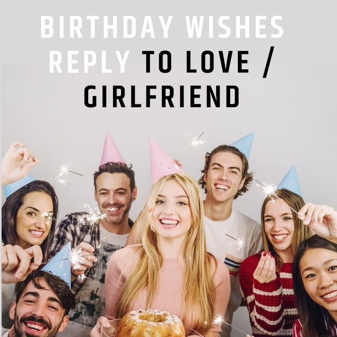 Thank You Birthday Wishes Reply to Love / girlfriend