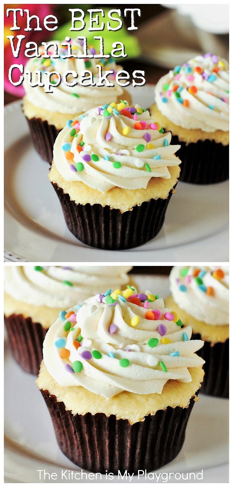 The BEST Vanilla Cupcakes + the BEST Vanilla Frosting The Kitchen is