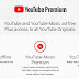 YouTube premium and YouTube music now available in 14 new countries, check full list