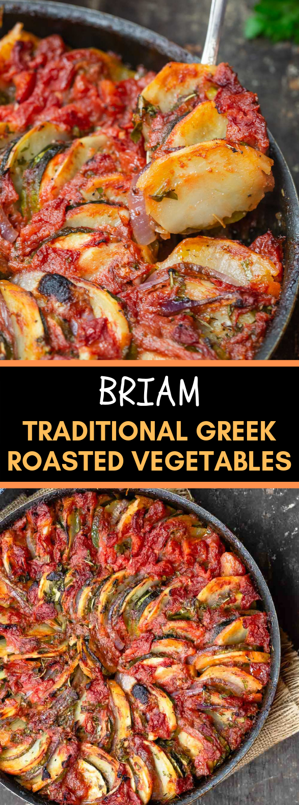 BRIAM: TRADITIONAL GREEK ROASTED VEGETABLES #vegan #glutenfree BRIAM: TRADITIONAL GREEK ROASTED VEGETABLES #vegan #glutenfree