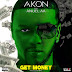 Akon & Anuel AA - GET MONEY [ 2o19 ]