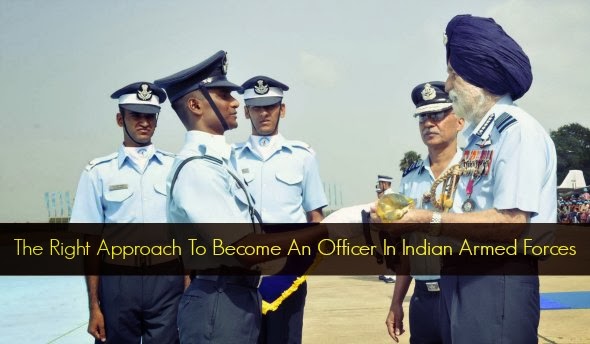 The+Right+Approach+To+Become+An+Officer+In+Indian+Armed+Forces+3
