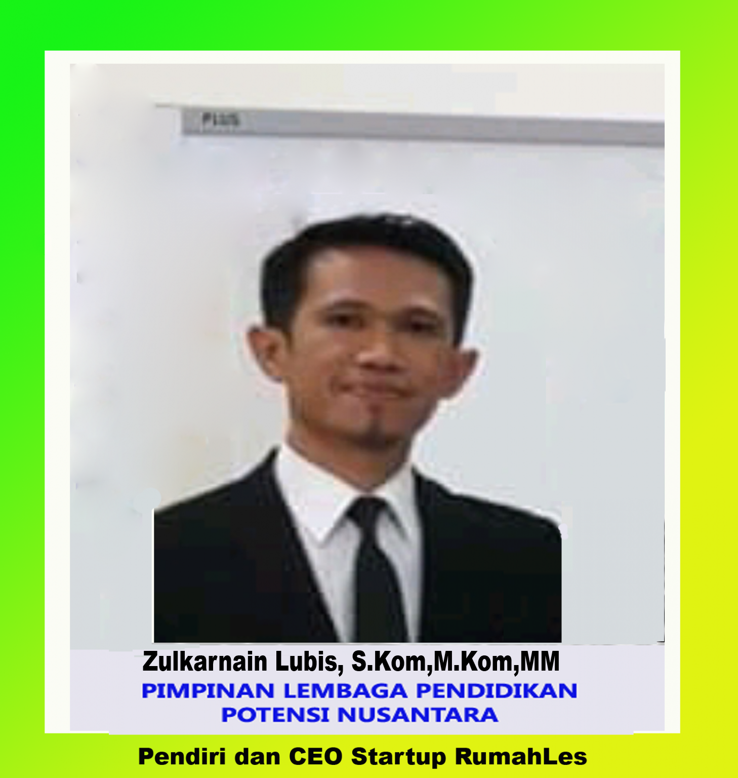 PENDIRI & PIMPINAN LEMBAGA PENDIDIKAN