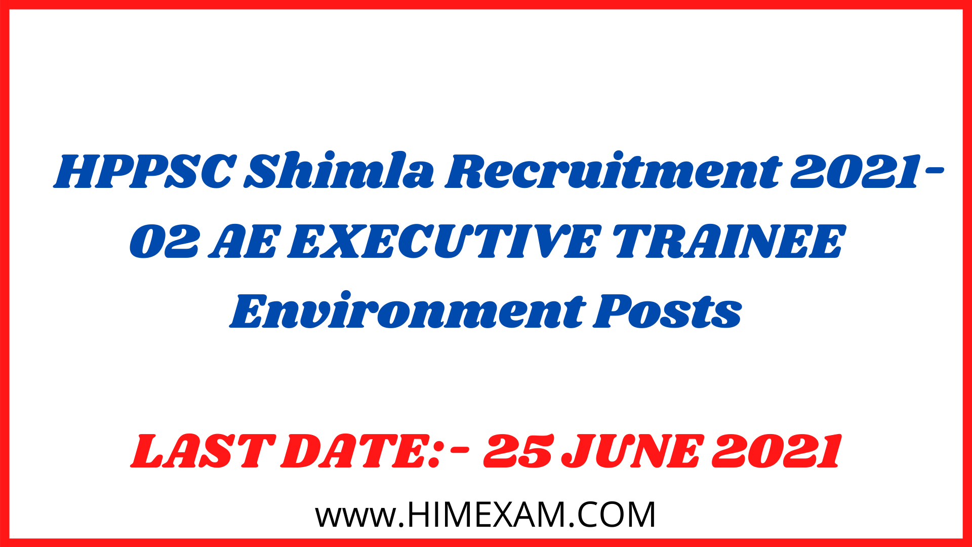 HPPSC Shimla Recruitment 2021-02 AE EXECUTIVE TRAINEE Environment Posts