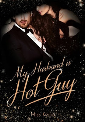 My Husband is Hot Guy by Miss Kepo Pdf My Husband is Hot Guy by Miss Kepo Pdf