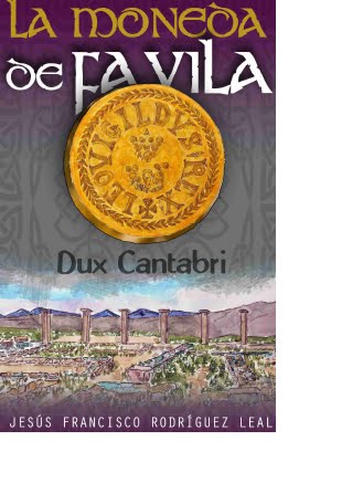 Novela histórica sobre la época del Ducado de Cantabria (siglos VI-VIII)