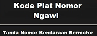 Plat AE daerah mana - plat nomor kendaraan Bermotor untuk wilayah Madiun, Ngawi, Magetan, Ponorogo, Pacitan(W / X / Y / Z).