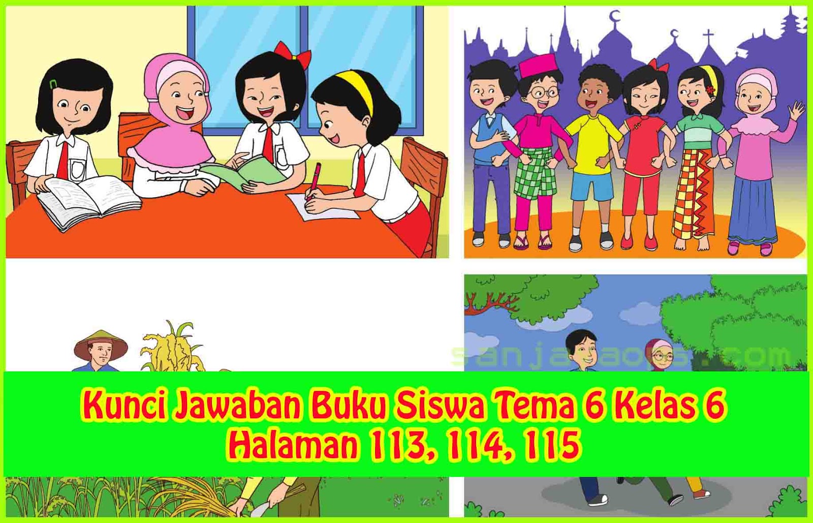 Kunci Jawaban Buku Siswa Tema 6 Kelas 6 Halaman 113 114 115 Sanjayaops