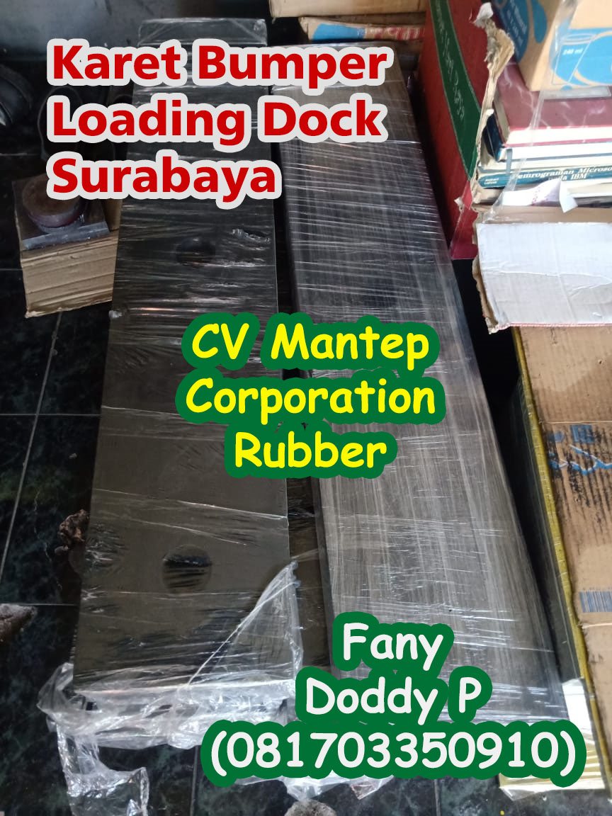 Pabrik Karet Loading Dock Karet Bumper Loading Dock Surabaya
