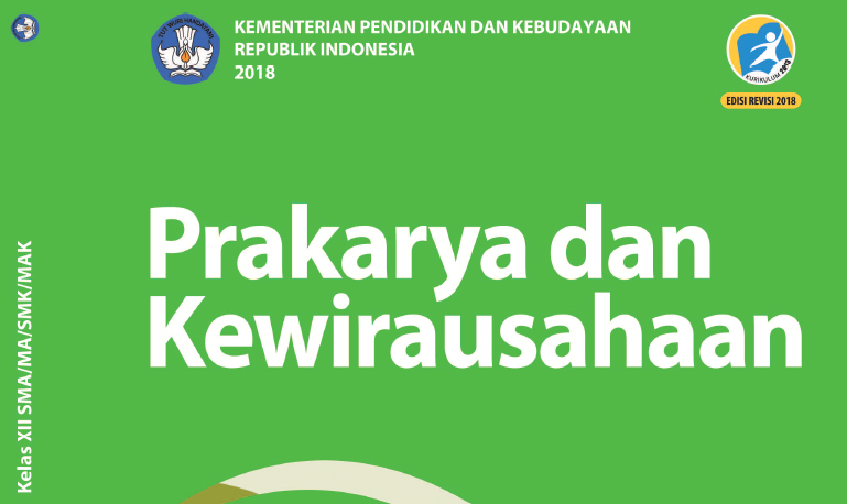 Buku Prakarya Dan Kewirausahaan Edisi Revisi 2018 Untuk Siswa Kelas Xii Sma Ma Smk Mak Salam Edukasi